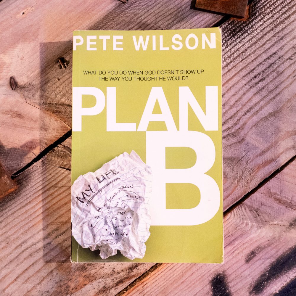 Plan B | Pete Wilson