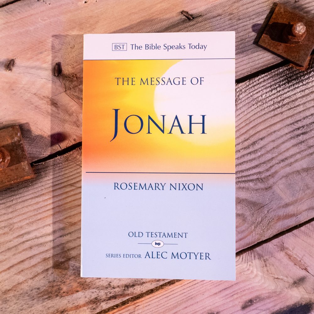 The Bible Speaks Today - Jonah | Rosemary Nixon
