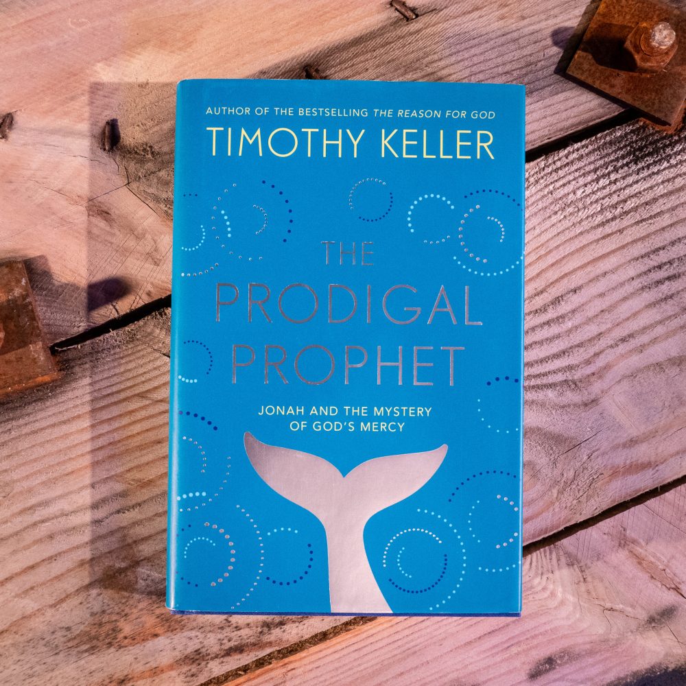 The Prodigal Prophet | Timothy Keller