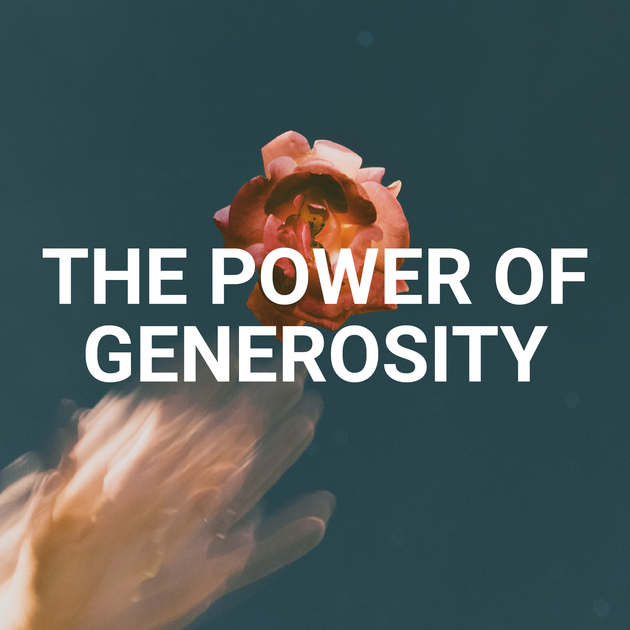 The Power of Generosity // John Clarke