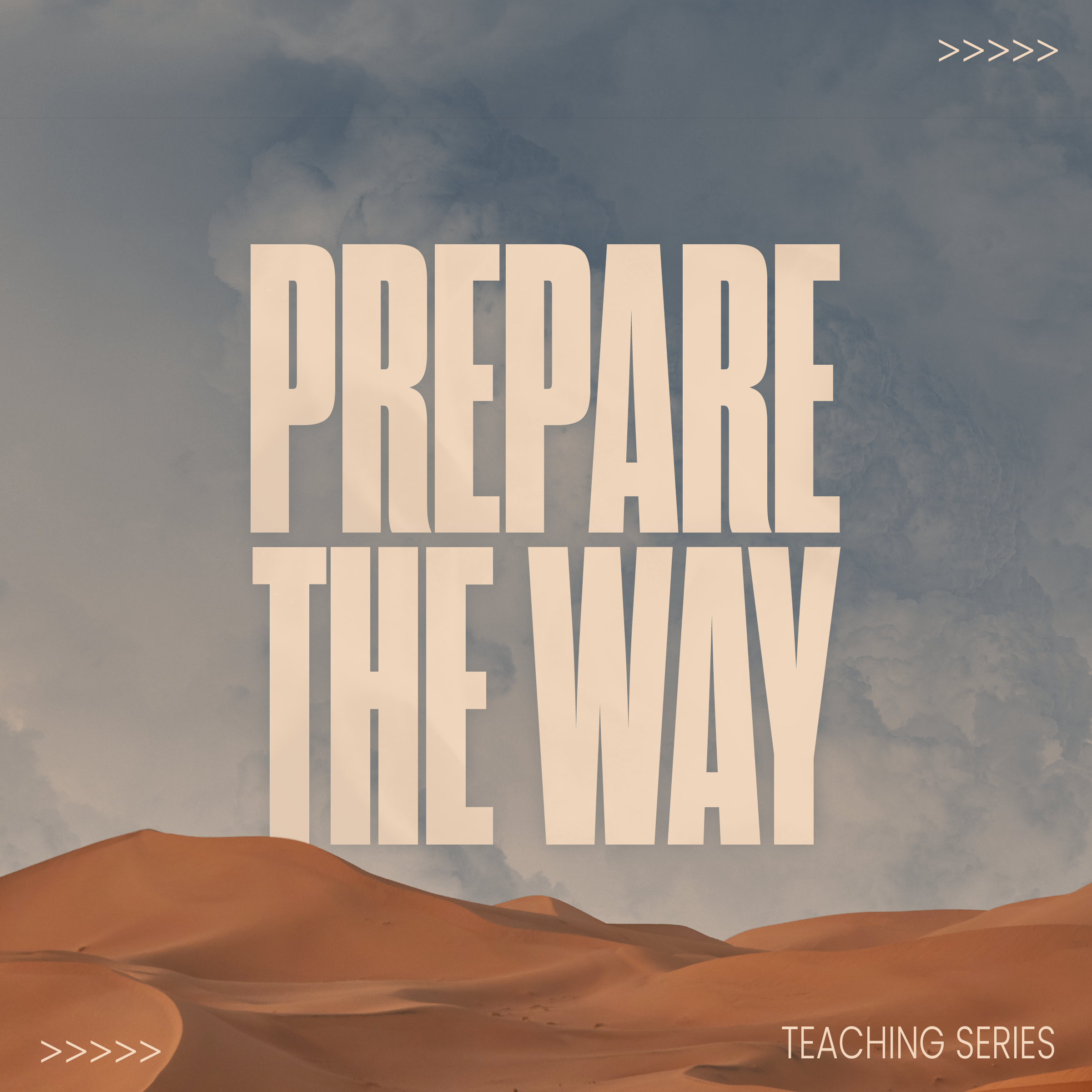 Prepare The Way // Part 2 // John Clarke